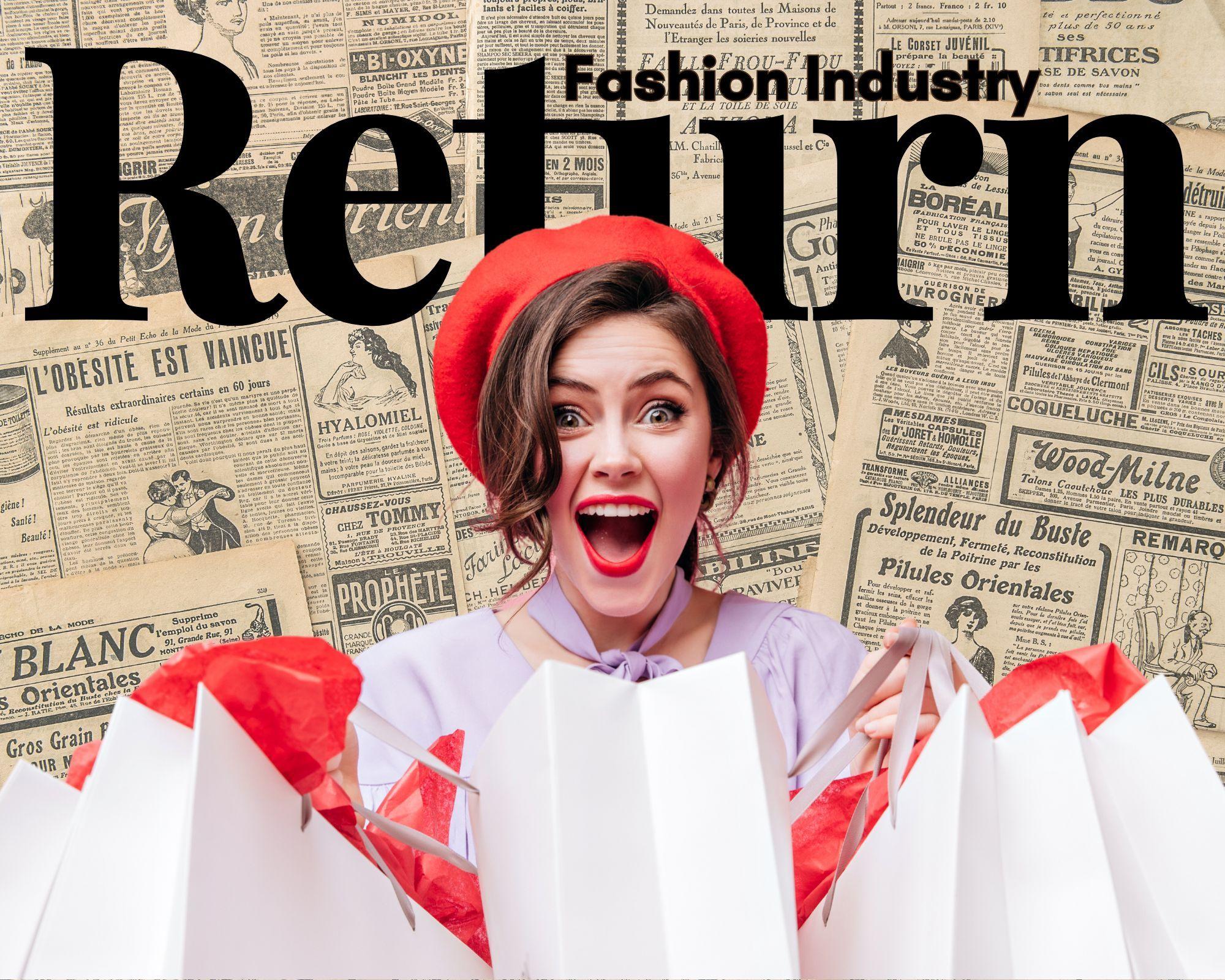 return rate in fashion industry, what are the main causes of return in clothes online shopping